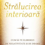 Nu lsa nimic s i ntunece strlucirea interioar - doreen virtue carte, StoneMania Bijou