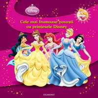 Cele mai frumoase povesti cu printesele Disney
