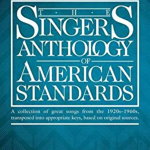 The Singer's Anthology of American Standards: Mezzo-Soprano/Alto Edition, Paperback