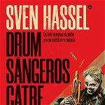Drum Sangeros Catre Moarte Ed.2020, Sven Hassel - Editura Nemira