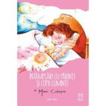 eBook Intamplari cu parinti si copii cuminti - Mona Cotofan, Mona Cotofan