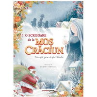 Carte De Povesti Poezii Si Colinde O Scrisoare De La Mos Craciun 4ani+ 64 Pagini, Corint