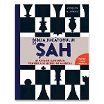 Biblia jucătorului de șah - Hardcover - Al Lawrence - Didactica Publishing House, 