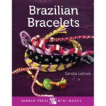 Brazilian Bracelets, de Sandra Lebrun