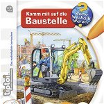 tiptoi® Komm mit auf die Baustelle: 4-7 ani (tiptoi®- Învățarea limbii germane)