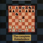 Carte : The Complete Kalashnikov - Matthieu Cornette and Fabien Libiszewski, Chess Evolution