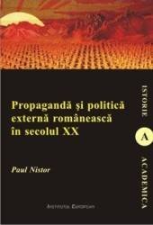 Propaganda si politica externa romaneasca in secolul XX - Paul Nistor, Paul Nistor