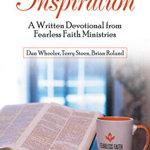 Your Morning Cup of Inspiration: A Written Devotional from Fearless Faith Ministries - Dan Wheeler, Dan Wheeler