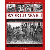 World War I, Complete Illustrated History Of 
