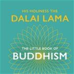 Little Book Of Buddhism, Dalai Lama
