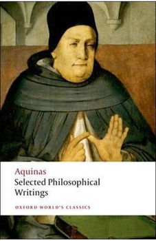 Selected Philosophical Writings, Thomas Aquinas