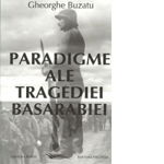 Paradigme ale tragediei Basarabiei, 