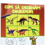 Carte de colorat, Cum sa desenam dinozauri, Aquila, 