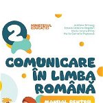 Manual cls. II. Comunicare in limba romana, Adriana Briceag, Ionela Catalina Bogdan, Maria Ionela Milos, Maria Cornelia Postoaca