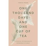 One Thousand Days and One Cup of Tea