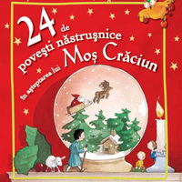 24 de povesti nastrusnice in asteptarea lui Mos Craciun, CORINT