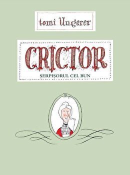 Crictor - Hardcover - Tomi Ungerer - Vlad și Cartea cu Genius, 