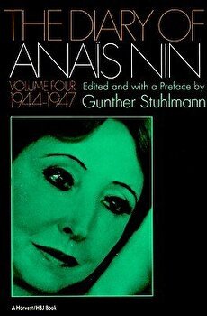 The Diary of Anais Nin Volume 4 1944-1947: Vol. 4 (1944-1947)