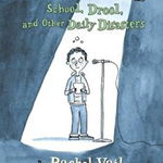 Justin Case: School, Drool, and Other Daily Disasters - Rachel Vail, Rachel Vail