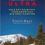 Mentalitatea ultra - Paperback brosat - Travis Macy - Preda Publishing, 