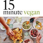 15 minute vegan, 
