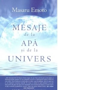 Mesaje de la Apa si de la Univers - Masaru Emoto
