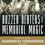 Buzzer Beaters and Memorial Magic