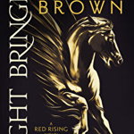 Light Bringer: A Red Rising Novel de Pierce Brown