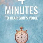 4 Minutes to Hear God's Voice