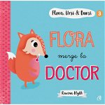 Flora merge la doctor (Vol. 3) - Paperback brosat - Rowena Blyth - Curtea Veche, 
