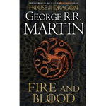 Fire and Blood, Paperback - George R.R. Martin