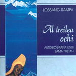 Al Treilea Ochi. Autobiografia unui Lama Tibetan - Lobsang Rampa