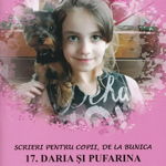 Scrieri pentru copii, de la bunica Vol.17: Daria si Pufarina - Victoria Furcoiu