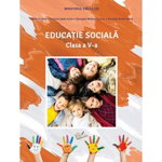 Manual Educatie Sociala, cls. a V-a - Adina Grigore, Cristina Ipate Toma, Georgeta Mihaela Crivac - 2022 - Castigat la licitatia Ministerului Educatiei