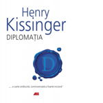 Diplomatia. Editia a 5-a - Henry Kissinger