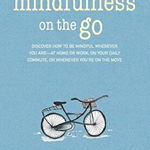 Mindfulness on the Go