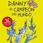 Danny el campeón del mundo / Danny The Champion of the World