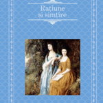 Ratiune Si Simtire, Jane Austen - Editura RAO Books