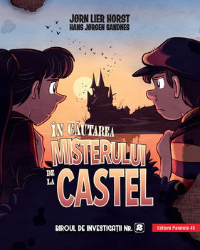 Biroul de investigații nr. 2. În căutarea misterului de la castel, Editura Paralela 45