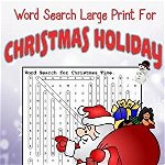 Word Search Large Print for Christmas Holiday: Wordsearch Puzzles for Christmas - Amanda Charm
