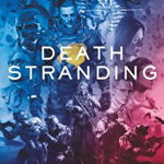 Death Stranding - Death Stranding: The Official Novelization - Volume 1, Paperback - Kenji Yano