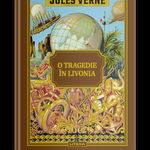 Volumul 38. Jules Verne. O tragedie in Livonia, Litera