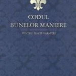 Codul bunelor maniere - pentru toate varstele, 