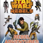 Star Wars Rebels Rebel Adventures Ultimate Sticker Book (Ultimate Stickers)