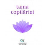 Taina copilăriei - Paperback brosat - Maria Montessori - Vremea, 