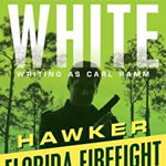 Florida Firefight - Randy Wayne White, Randy Wayne White