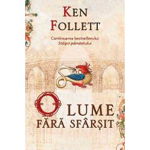 O lume fără sfârşit - Paperback brosat - Ken Follett - RAO, 