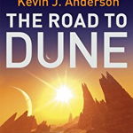 The Road to Dune