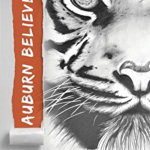 Auburn Believer. 40 Days of Devotions for the Tiger Faithful