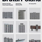 Polonia brutală. Construiește-ți PRL de beton, Zupagrafika